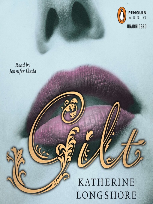 Title details for Gilt by Katherine Longshore - Available